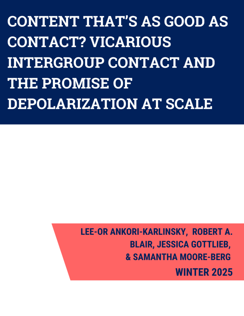 Content That’s as Good as Contact? Vicarious Intergroup Contact and the Promise of Depolarization at Scale - Featured Image